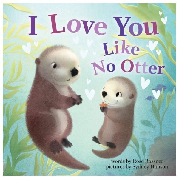 I Love You Like No Otter Board Book, a sweet Baby Valentine Gift for Babies.