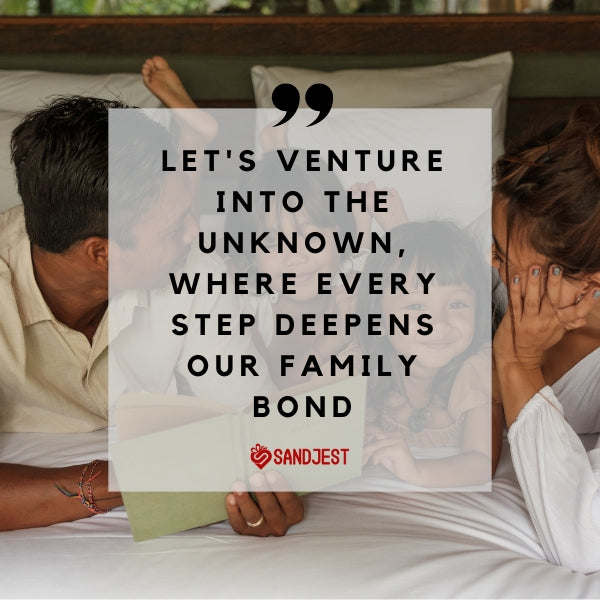 Inspirational family trip quotes uplift spirits for the journey ahead.