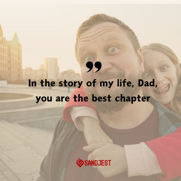 Inspirational dad quotes from daughter uplifting fathers and daughters