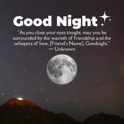 Good night message for friend with a full moon over a mountain.