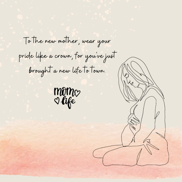 Sketch of a pregnant woman sitting with pride quote for new mothers on motherhood.