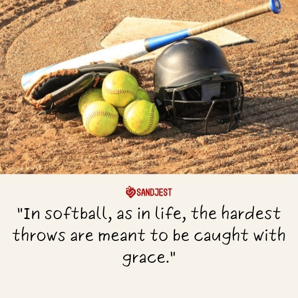 Softball gear on the pitch embodies inspirational sport quotes about grace under pressure.