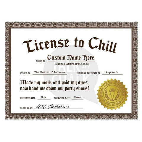 License to Chill Retirement Certificate, a humorous retirement gift for teachers.