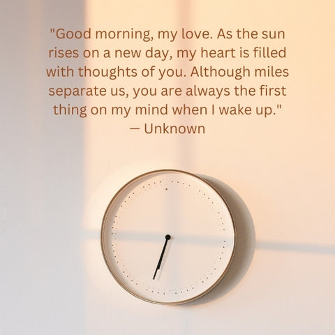 Clock on wall with shadow and a thoughtful long distance good morning quote for wife.