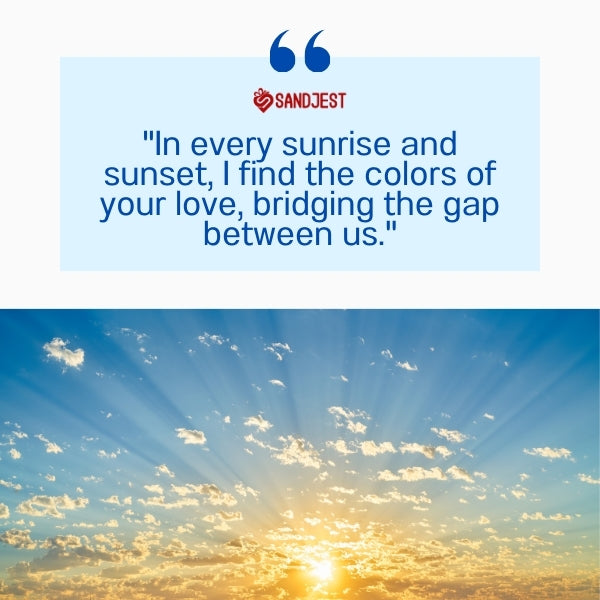 Sunrise and quote representing the enduring connection in love missing quotes for friends.
