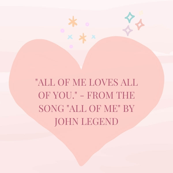 A heart-filled quote from John Legend's song on a whimsical heart background.