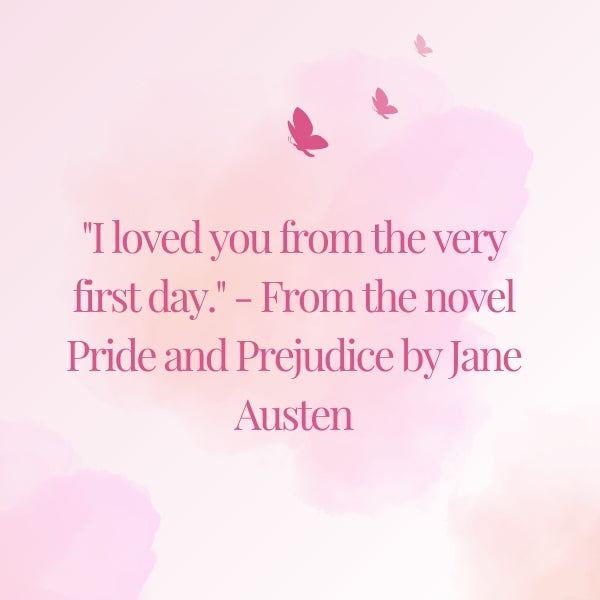A love quote from 'Pride and Prejudice' against a soft cloud backdrop.