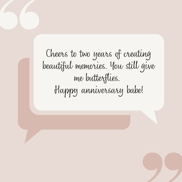 Anniversary quote bubble celebrating two years of beautiful memories and ongoing butterflies.