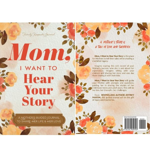 A heartwarming and engaging book, 'Mom, I Want to Hear Your Story', prompting moms to share their stories