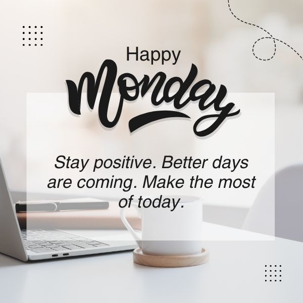 Happy Monday inspirational quote on a serene office desk background with laptop and coffee mug.