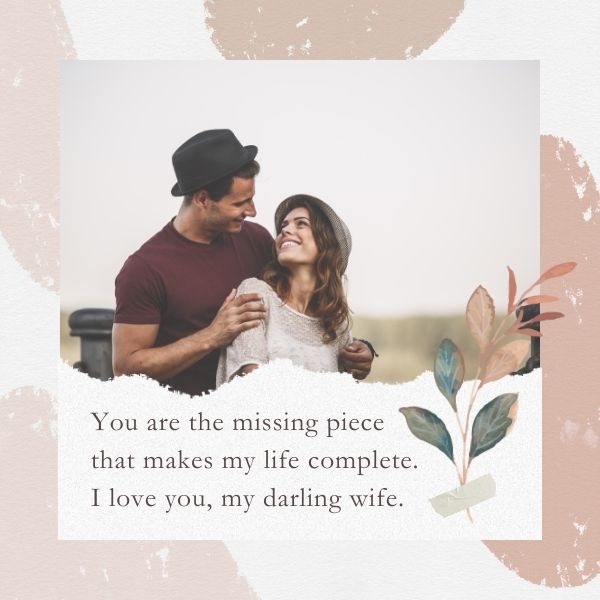 Couple embracing with love quote for wife about completing life's puzzle.
