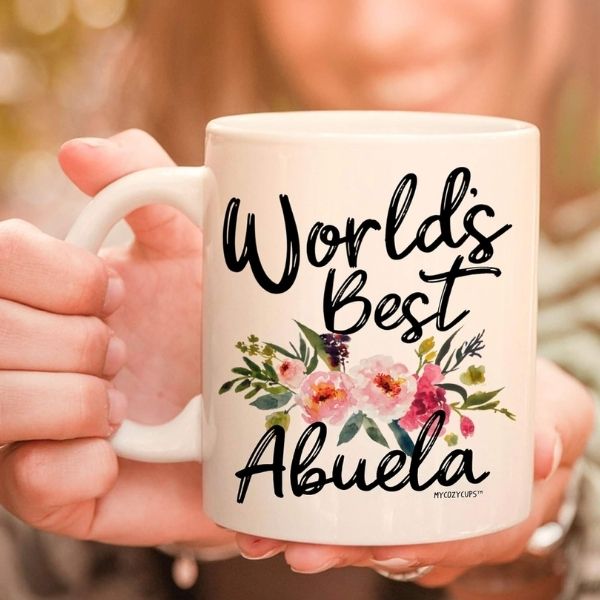 MyCozyCups 'World's Best Abuela' Coffee Mug, a heartwarming and affectionate mothers day gifts for grandma.