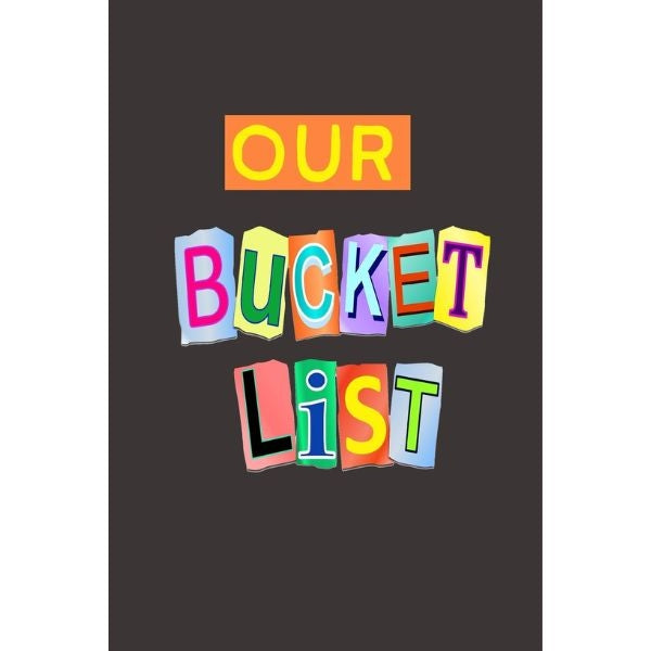 Chronicle your adventures together with 'Our Bucket List: A Journal', a meaningful gift for your boyfriend.