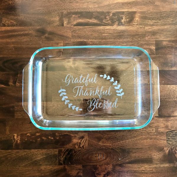Personalized Etched Glass Bakeware, a unique and practical DIY gift for friends who enjoy cooking and baking.