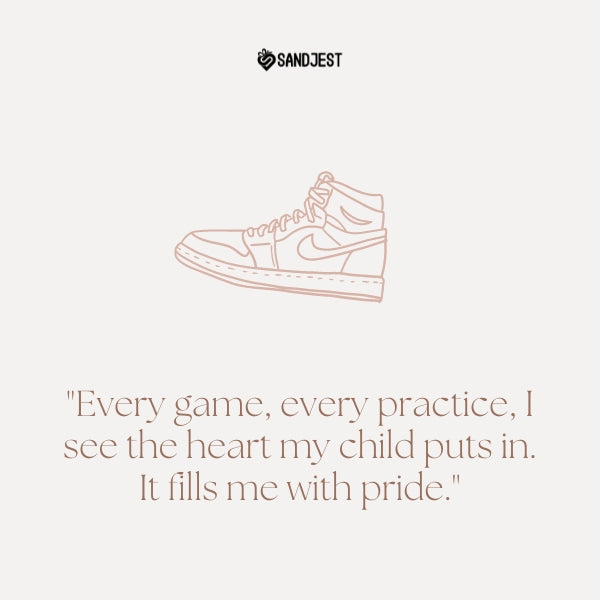 A line drawing of a high-top sneaker embodies the spirit of proud sports mom quotes.