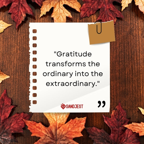 Autumn leaves with a heartfelt thanks giving quotes from Sandjest.