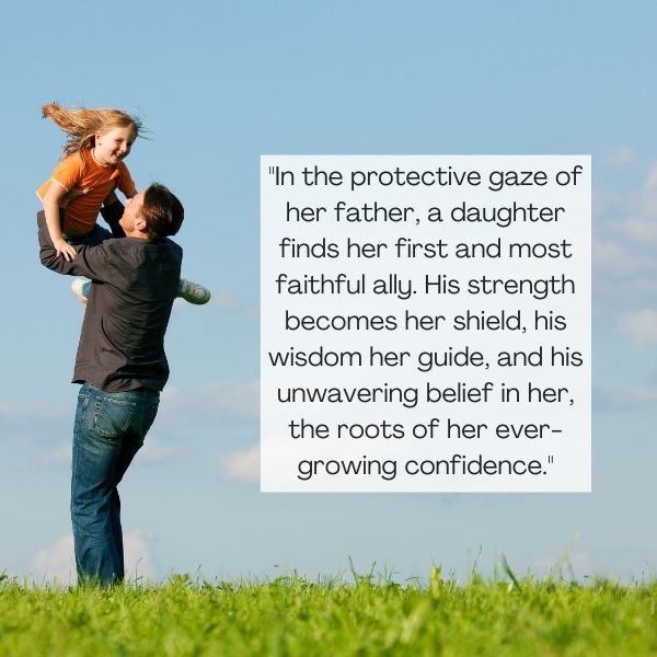 Father and daughter bond beautifully captured with an insightful quote.