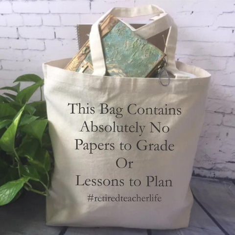 Retired Teacher Tote Bag, a practical and stylish gift for retired educators.