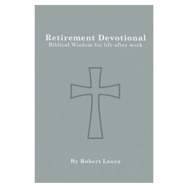 Retirement Devotional book, offering Biblical wisdom for life after work