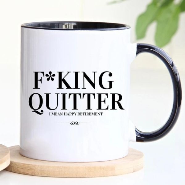 Retirement Mug with a humorous quitter message, ideal for coworkers.