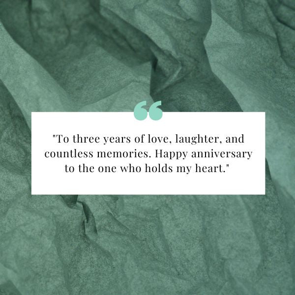 Anniversary quote on a textured paper background, marking three years of a love-filled journey.