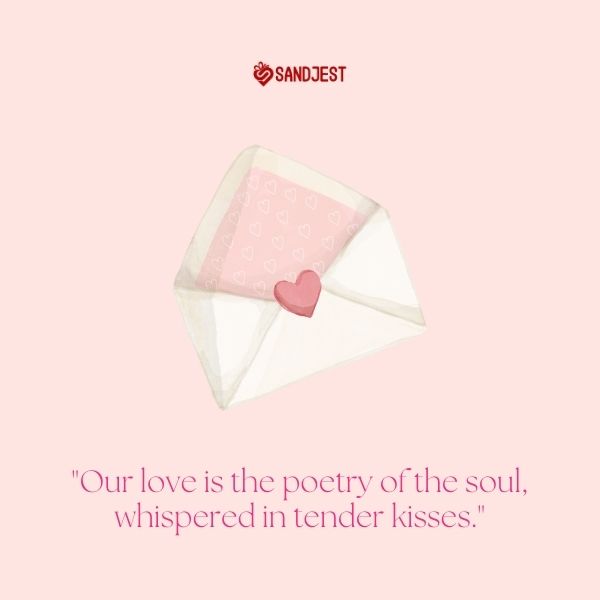 An intimate true love quote nestled within a tender envelope, suggesting the soft whispers of the heart.