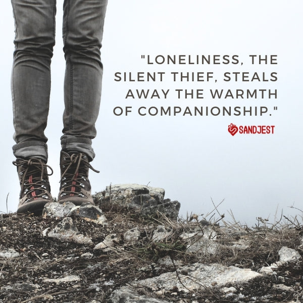 Sad Quote For Loneliness
