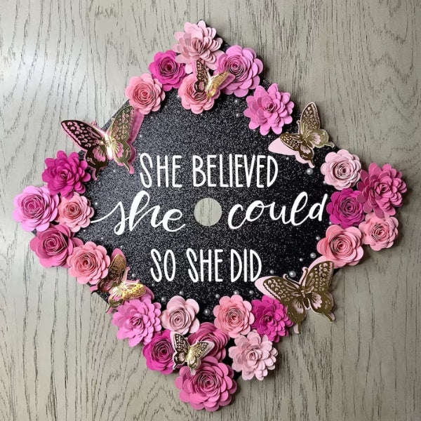 She Believed She Could Do Graduation Cap encourages self-belief.
