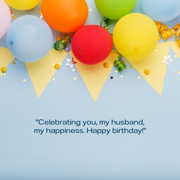 A simple yet elegant birthday note for your husband, embodying the essence of short and sweet wishes.