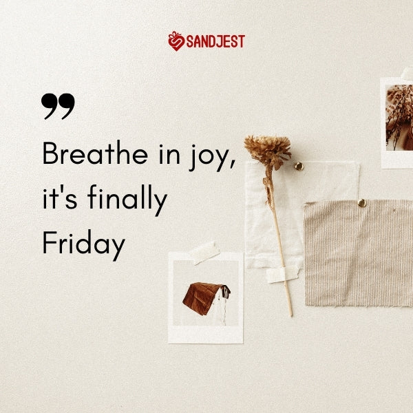 Energize your weekend with these concise and impactful short Friday quotes