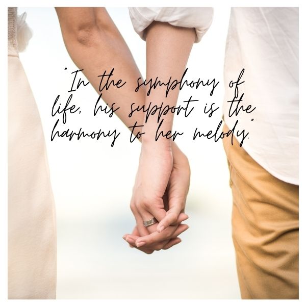 Couple holding hands with an affectionate quote about husband's supportive nature