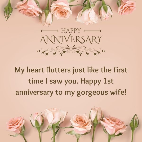 Elegant anniversary greeting for a wife with roses, celebrating a fluttering heart on the 1st anniversary.