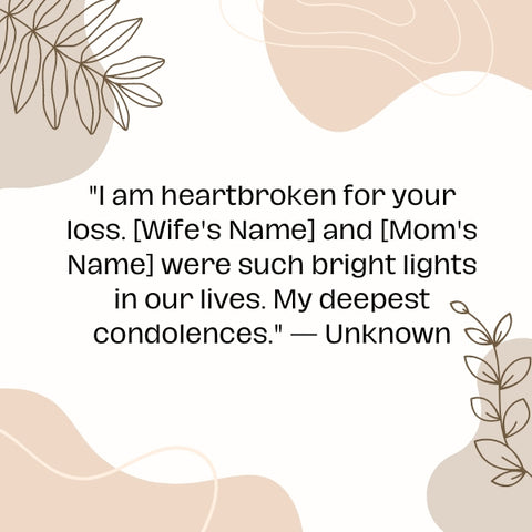 Heartfelt sympathy message for loss of wife and mother with floral background.