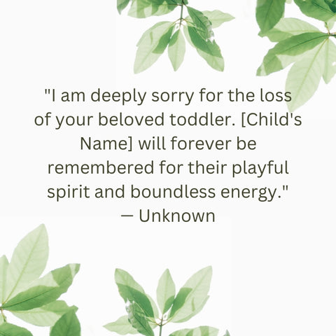 Sympathy message for loss of a toddler with green leaves design.