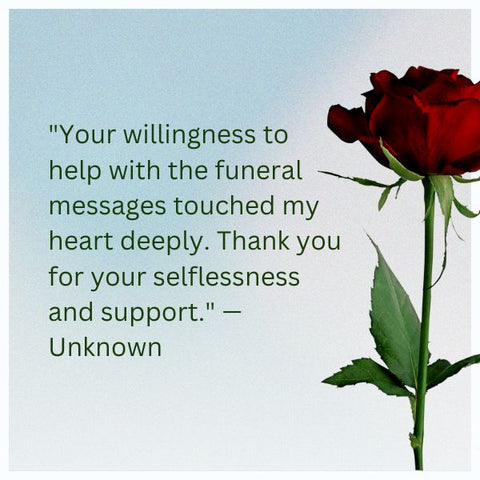 Thank you note for helping with funeral messages from family.