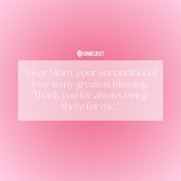 Image of a gradient backdrop expressing gratitude to mom with thank you mom quotes from daughter.