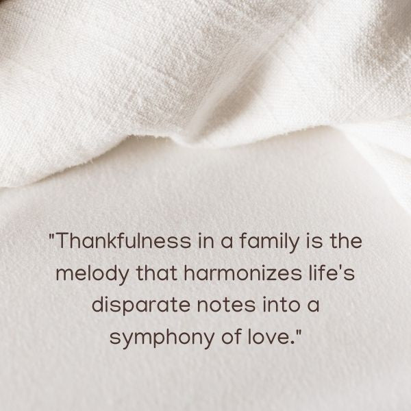 Picture of a thankful family embracing, highlighted by a thankful family quote