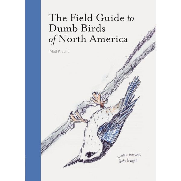 "The Field Guide to Dumb Birds of North America" book cover.