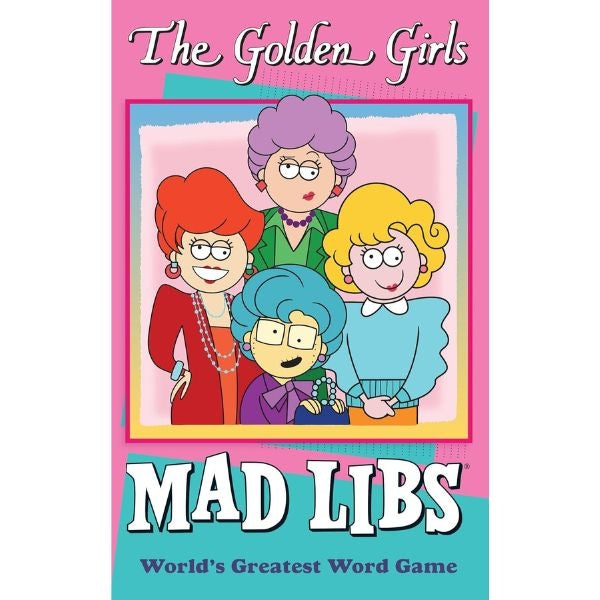 The Golden Girls Mad Libs book, an amusing Mother's Day gift.