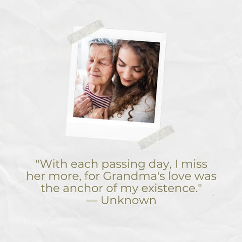 Touching quote about missing a grandmother whose love was an anchor of existence.