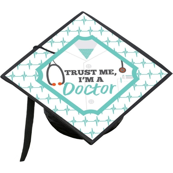 Trust Me, I'm a Doctor Graduation Cap highlights a medical-themed graduation cap idea.