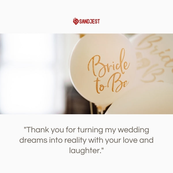 Festive Sandjest balloons with a wedding thank you message for the bridal party.