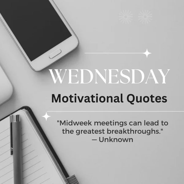 Wednesday motivational quotes for work with a desk setup and inspiring message.