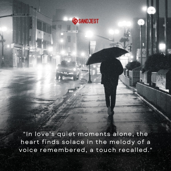 A lone figure walks in the rain, reflecting on love's solace.