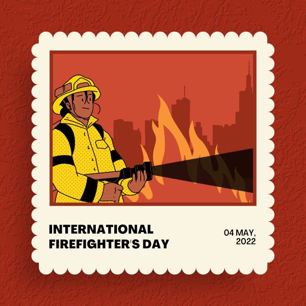 A graphic explaining the essence of International Firefighters Day.