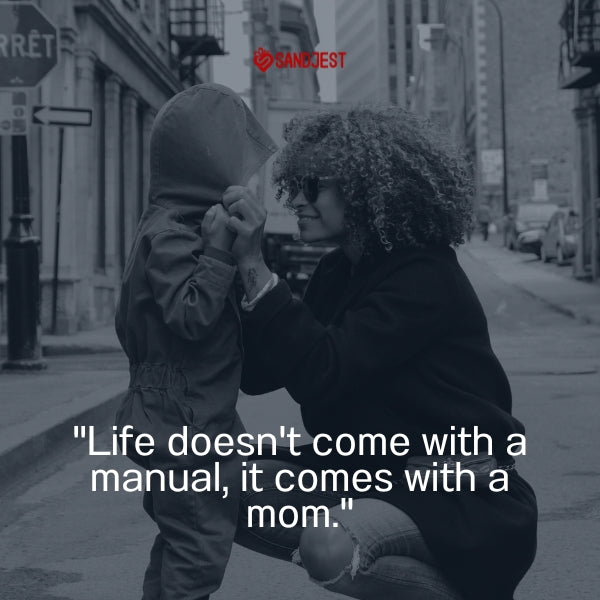 A mother kneels to tenderly adjust her child's hoodie on a busy street, exemplifying the quote 'Life doesn't come with a manual, it comes with a mom.'