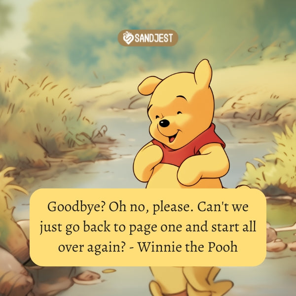 Winnie the Pooh in forest, memorable goodbye quotes.