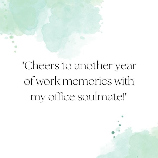 Celebrating the special bond with work anniversary messages for your work bestie.