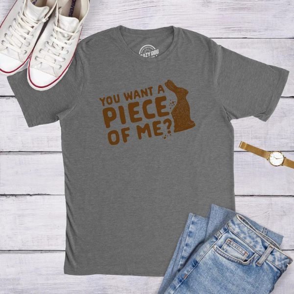 You Wanna Piece Of Me? Shirt - a humorous and cheeky Easter shirt for men with a sense of humor.