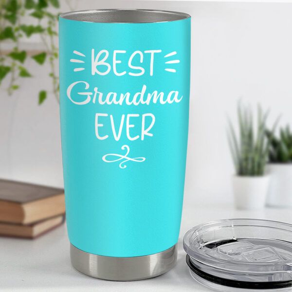 Best Grandma Ever Tumbler, a thoughtful gift for Grandma's Day celebrations.